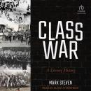 Class War: A Literary History Audiobook