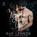 Never Give Up Audiobook