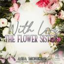With Love, The Flower Sisters Audiobook