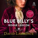 Blue Billy’s Rogue Lexicon Audiobook