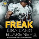 Freak: A Holiday Football Romance Audiobook