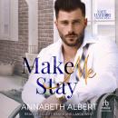 Make Me Stay Audiobook