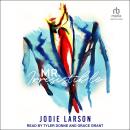 Mr. Irresistible, Jodie Larson