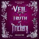 A Veil of Truth and Trickery Audiobook