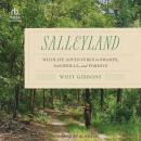 Salleyland: Wildlife Adventures in Swamps, Sandhills, and Forests Audiobook