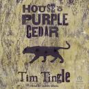 House of Purple Cedar Audiobook