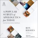 A Popular Survey of Apologetics for Today: Fast Facts Every Christian Should Know Audiobook