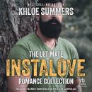 The Ultimate Instalove Romance Collection Audiobook