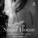 The Sugar House Audiobook