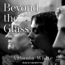 Beyond the Glass Audiobook