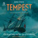 Tempest: The Royal Navy and the Age of Revolutions Audiobook