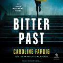 Bitter Past Audiobook