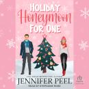 Holiday Honeymoon for One Audiobook