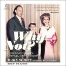 Why Not?: Lessons on Comedy, Courage, and Chutzpah, Mark Schiff