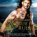 A Highland Rogue to Ruin Audiobook