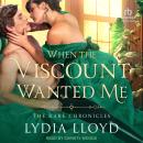 When The Viscount Wanted Me Audiobook