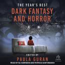 The Year’s Best Dark Fantasy & Horror: Volume 3 Audiobook