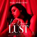 Lap Dance Lust: A Collection of Erotic Stories Audiobook