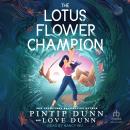 The Lotus Flower Champion Audiobook