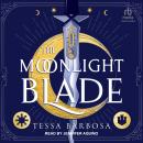 The Moonlight Blade Audiobook