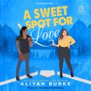 A Sweet Spot For Love