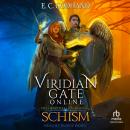 Viridian Gate Online: Schism Audiobook