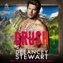 Only a Crush Audiobook