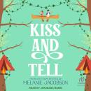 Kiss and Tell Audiobook