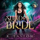 Shadow Bride Audiobook