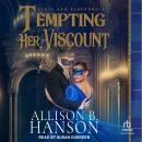 Tempting Her Viscount Audiobook