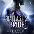 The Ballast’s Bride, Sara Ivy Hill