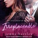 Irreplaceable: A surprise pregnancy sports romance Audiobook
