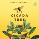 The Cicada Tree Audiobook