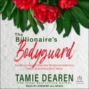The Billionaire's Bodyguard Audiobook