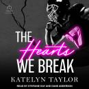The Hearts We Break Audiobook