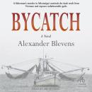 Bycatch Audiobook