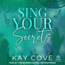 Sing Your Secrets Audiobook