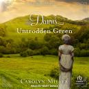 Dawn's Untrodden Green Audiobook