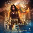 Regeneratus: Races Rekindled Audiobook