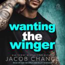 Wanting the Winger Audiobook