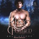A King to be Feared Audiobook