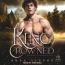 A King to be Crowned Audiobook