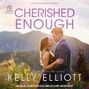 Cherished Enough Audiobook