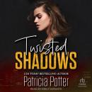 Twisted Shadows Audiobook