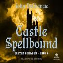 Castle Spellbound Audiobook