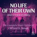 No Life of Their Own: And Other Stories Audiobook