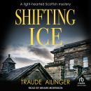 Shifting Ice, Traude Ailinger