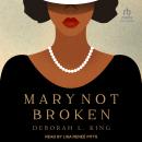 Mary Not Broken Audiobook