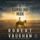 A Rambling Man Audiobook