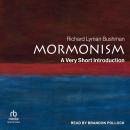 Mormonism: A Very Short Introduction Audiobook